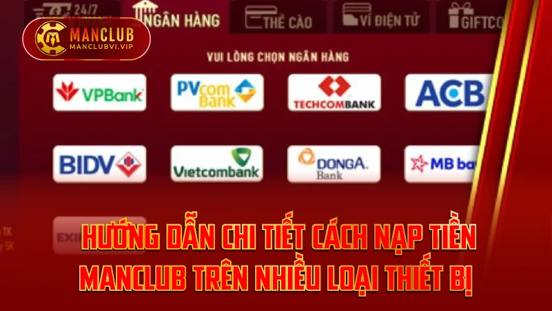 Hướng dẫn chi tiết cách nạp tiền ManClub